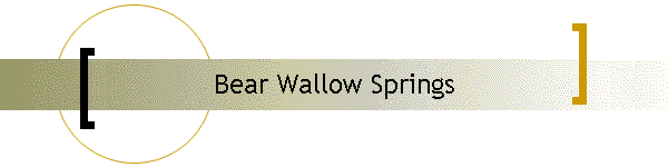 Bear Wallow Springs