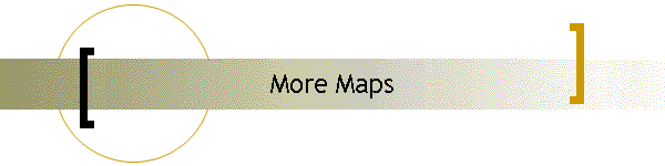 More Maps