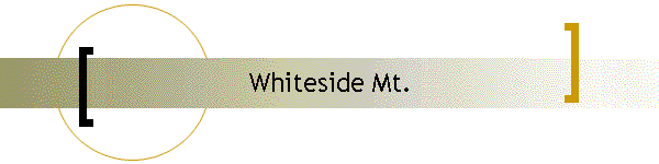 Whiteside Mt.